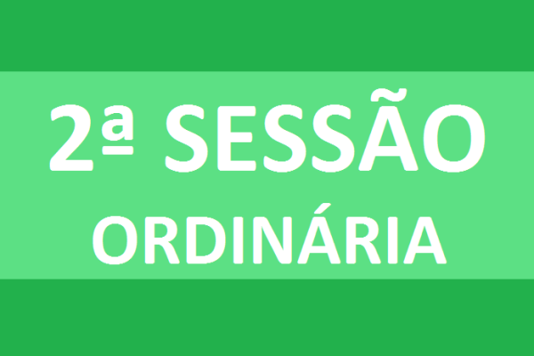 PAUTA 2ª SESSÃO ORDINÁRIA