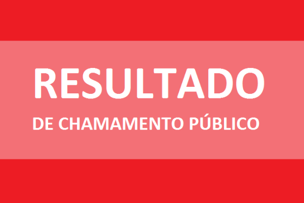RESULTADO DE CHAMAMENTO PÚBLICO
