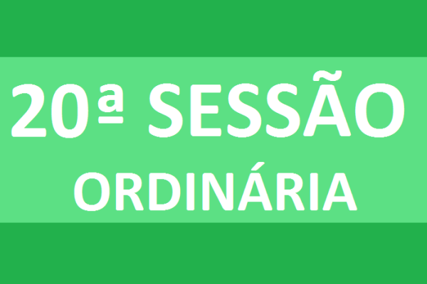 PAUTA 20ª SESSÃO ORDINÁRIA