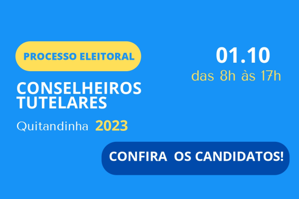 CANDIDATOS DO PROCESSO ELEITORAL DE CONSELHEIROS TUTELARES