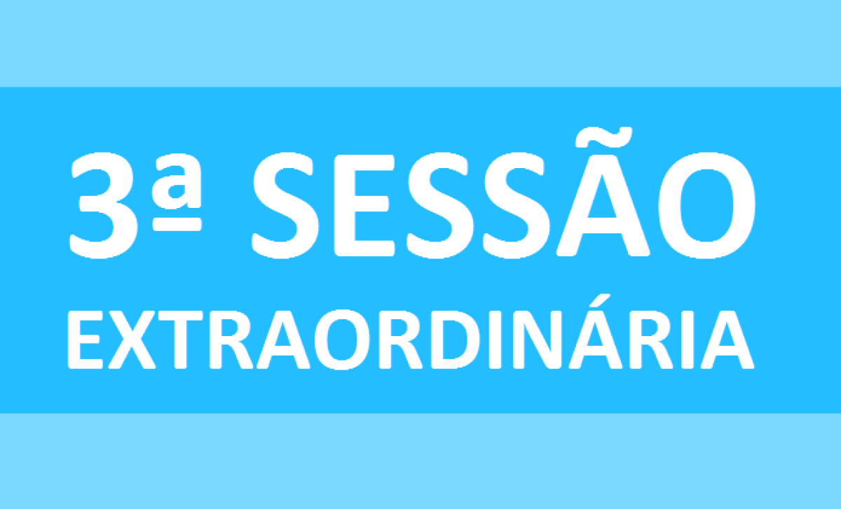 PAUTA 3ª SESSÃO EXTRAORDINÁRIA