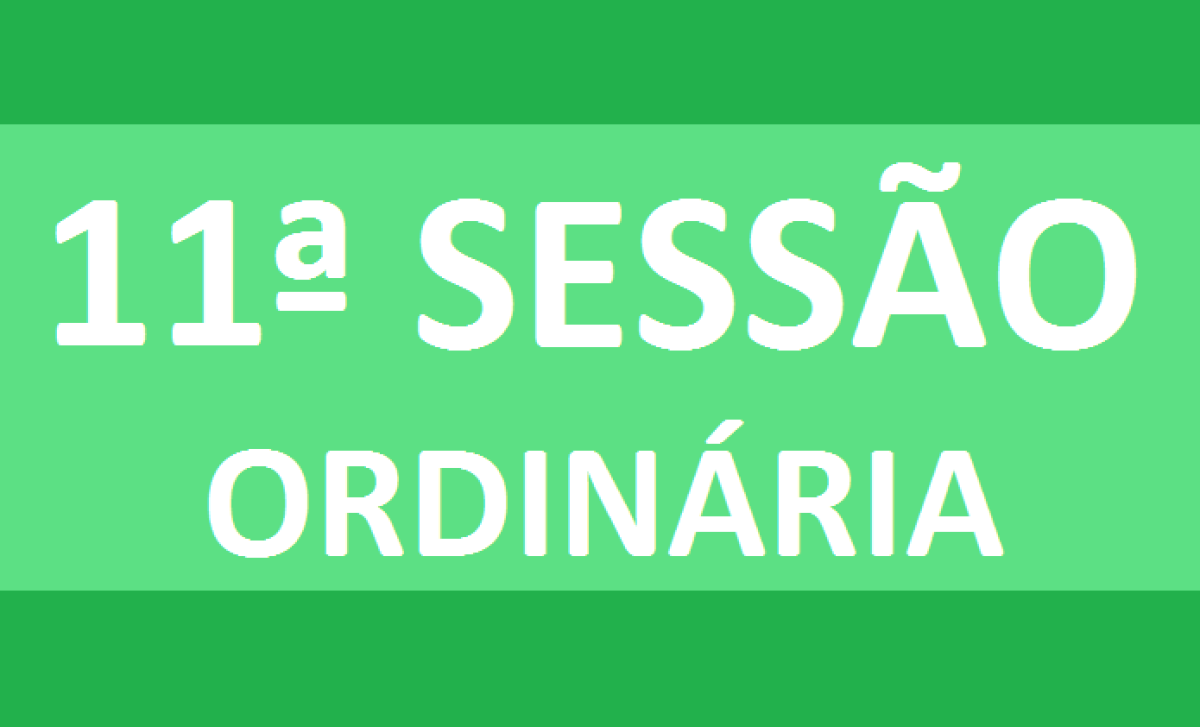 PAUTA 11ª SESSÃO ORDINÁRIA