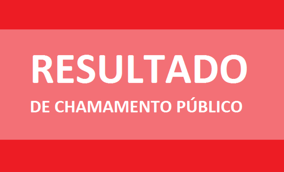 RESULTADO DE CHAMAMENTO PÚBLICO
