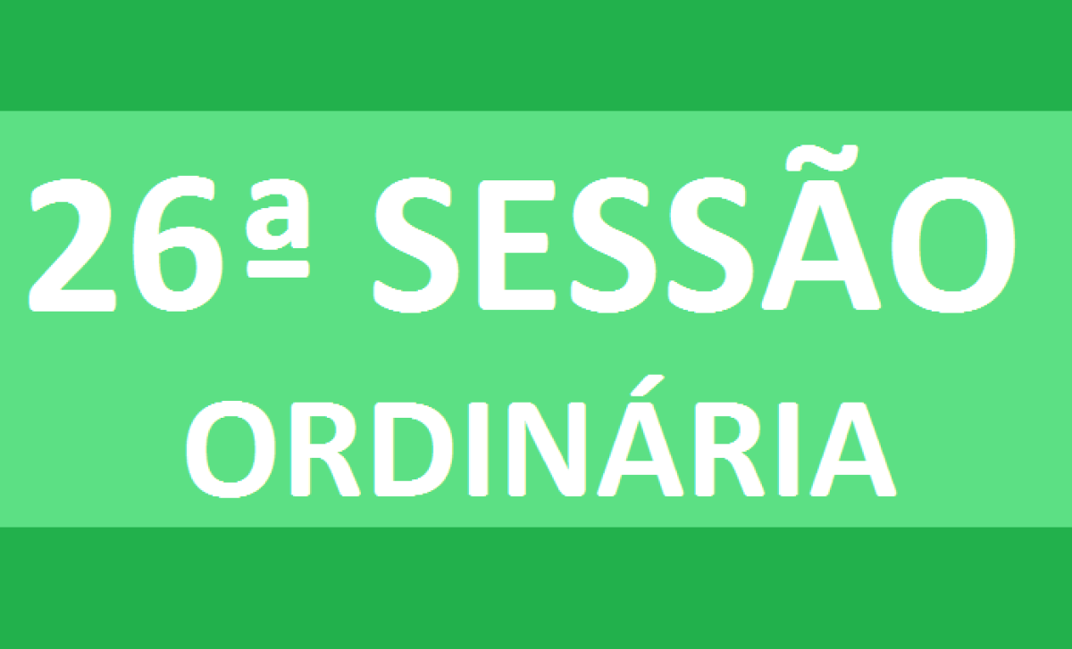 PAUTA 26ª SESSÃO ORDINÁRIA