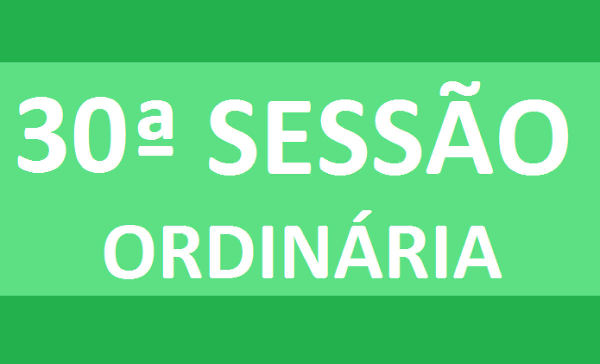 PAUTA 30ª SESSÃO ORDINÁRIA